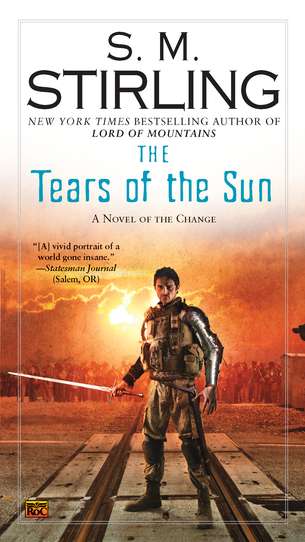 S. M. Stirling/The Tears of the Sun